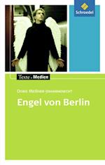 Engel von Berlin: Textausgabe mit Materialien