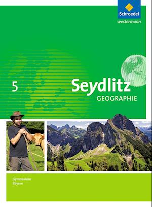 Seydlitz Geographie 5. Schülerband. Gymnasien. Bayern