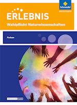 Erlebnis Naturwissenschaften. Wahlpflichtfach: Themenheft Farben. Nordrhein-Westfalen