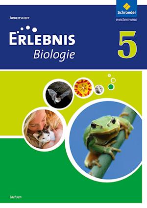 Erlebnis Biologie 5. Arbeitsheft. Sachsen