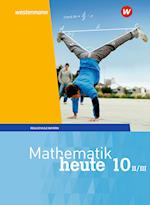 Mathematik heute 10. Schülerband. WPF II/III für Bayern