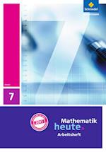 Mathematik heute 7. Arbeitsheft mit Lösungen. Hessen