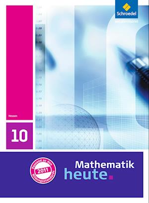 Mathematik heute 10. Schülerband. Hessen