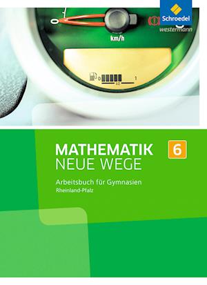 Mathematik Neue Wege SI 6. Arbeitsbuch. Rheinland-Pfalz