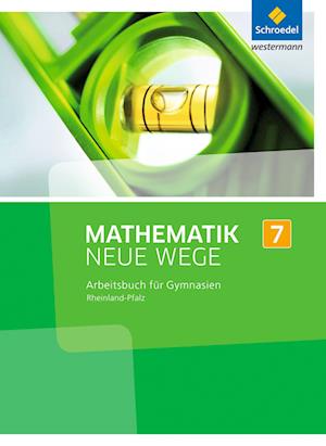 Mathematik Neue Wege SI 7. Arbeitsbuch. Rheinland-Pfalz