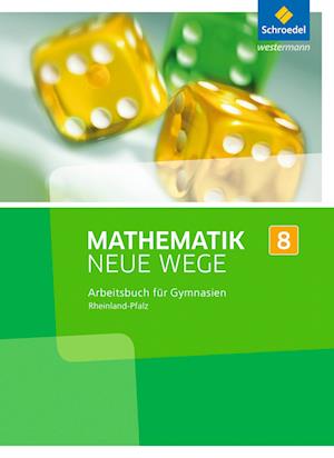 Mathematik Neue Wege SI 8. Arbeitsbuch. Rheinland-Pfalz