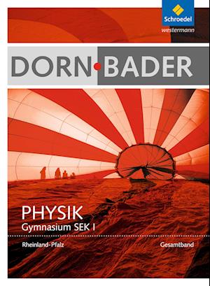 Dorn / Bader Physik. Schülerband. Sekundarstufe 1. Rheinland-Pfalz