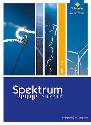 Spektrum Physik 7/8. Schülerband. Sekundarstufe 1. Baden-Württemberg