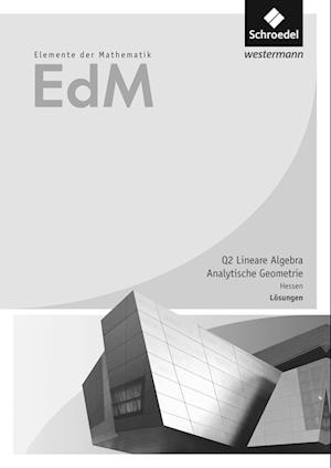 Elemente der Mathematik SII. Lösungen. Qualifikationsphase 2. Hessen