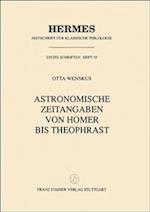 Astronomische Zeitangaben Von Homer Bis Theophrast