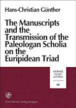 The Manuscripts and the Transmission of the Paleologan Scholia on the Euripidean Triad