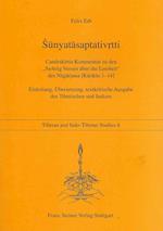 Sunyatasaptativrtti. Candrakirtis Kommentar Zu Den Siebzig Versen Uber Die Leerheit Des Nagarjuna (Karikas 1-14). Einleitung, Ubersetzung, Textkritisc