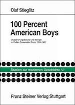 Stieglitz, O: 100 Percent American Boys