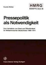 Pressepolitik ALS Notwendigkeit