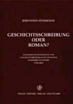 Süßmann, J: Geschichtsschreibung oder Roman?