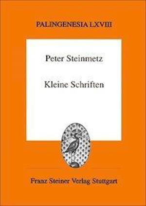 Steinmetz, P: Kleine Schriften
