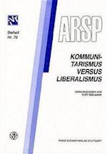Kommunitarismus Versus Liberalismus / Communautarisme Contre Liberalisme / Communitarismo Verso Liberalismo