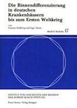 Die Binnendifferenzierung in Deutschen Krankenhausern Bis Zum Ersten Weltkrieg