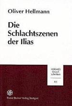 Die Schlachtszenen Der Ilias