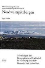 Pflanzensoziologische Und Vegetationsokologische Studien in Nordwestspitzbergen