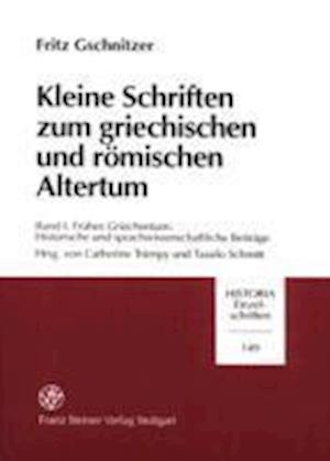 Gschnitzer, F: Kleine Schriften zum griechischen und römisch