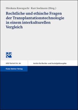 Rechtliche und ethische Fragen der Transplantationstechnolog