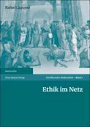 Capurro, R: Ethik im Netz