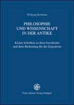 Philosophie und Wissenschaft in der Antike