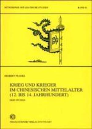 Franke, H: Krieg und Krieger im chinesischen Mittelalter (12