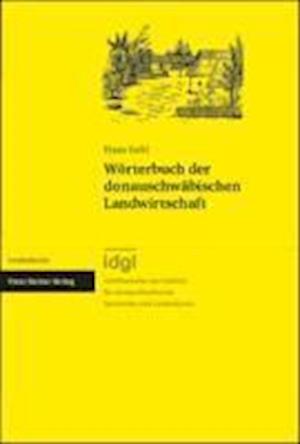 Wörterbuch der donauschwäbischen Landwirtschaft