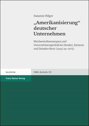 Amerikanisierung' Deutscher Unternehmen