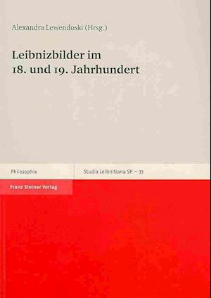 Leibnizbilder Im 18. Und 19. Jahrhundert