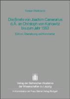 Woitkowitz, T: Briefe von Joachim Camerarius d. Ä. an Christ