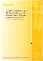 Font, M: Geschichtsschreibung des 13. Jahrhunderts an der Gr