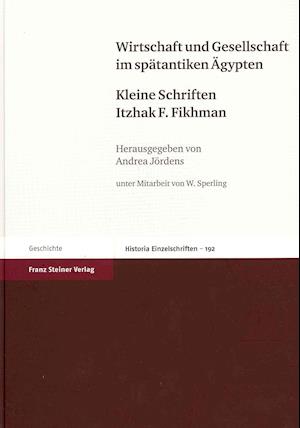 Wirtschaft und Gesellschaft im spätantiken Ägypten