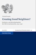 Creating Good Neighbors?