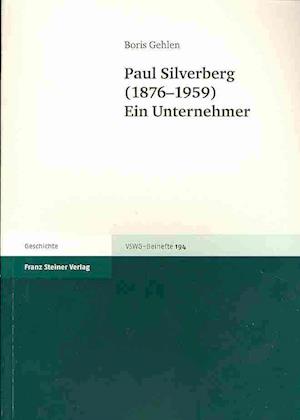 Gehlen, B: Paul Silverberg (1876-1959)