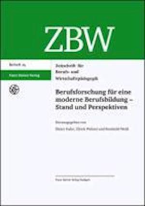 Berufsforschung Fur Eine Moderne Berufsbildung - Stand Und Perspektiven