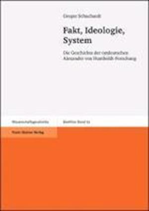 Fakt, Ideologie, System