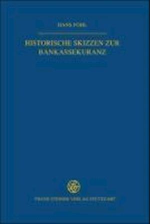 Historische Skizzen zur Bankassekuranz