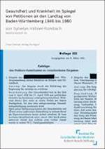 Gesundheit Und Krankheit Im Spiegel Von Petitionen An Den Landtag Von Baden-Wurttemberg 1946 Bis 1980