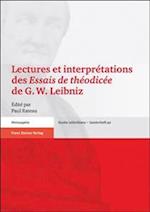 Lectures et interprétations des "Essais de théodicée" de G. W. Leibniz