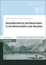 Deszendenztheorie Und Darwinismus in Den Wissenschaften Vom Menschen