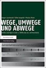 Leonhardt, J: Wege, Umwege und Abwege