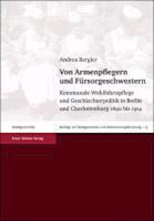 Von Armenpflegern und Fürsorgeschwestern