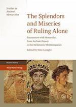 The Splendors and Miseries of Ruling Alone