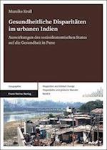 Gesundheitliche Disparitaten Im Urbanen Indien