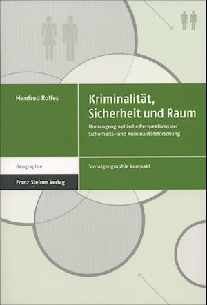 Kriminalität, Sicherheit und Raum