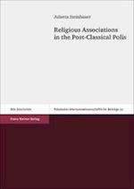 Religious Associations in the Post-Classical Polis