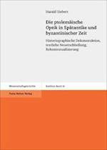 Die Ptolemaische 'optik' in Spatantike Und Byzantinischer Zeit